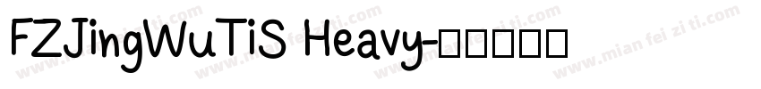 FZJingWuTiS Heavy字体转换
